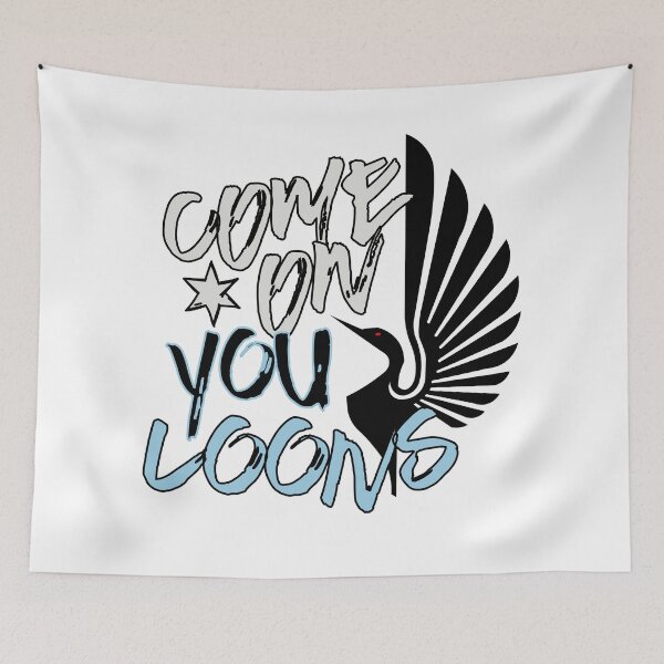 Item preview, Come on You Loons! designed and sold by AnnbleBee.