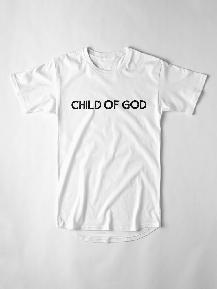 Alternate view of Child Of God Long T-Shirt