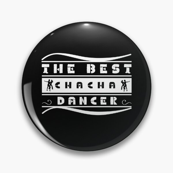 Item preview, The Best Cha Cha Dancer designed and sold by latindanceworld.