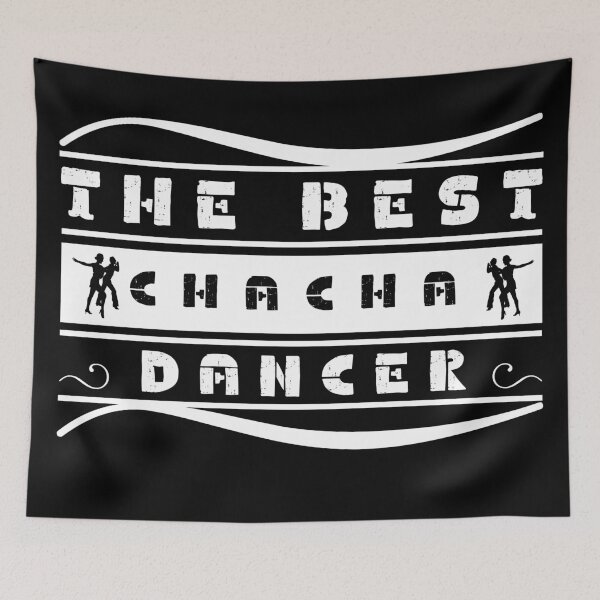 Item preview, The Best Cha Cha Dancer designed and sold by latindanceworld.