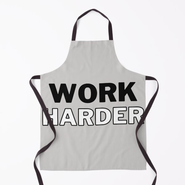 Item preview, Work Harder designed and sold by Bradford Adams.