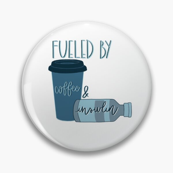 Item preview, Fueled by Coffee & Insulin designed and sold by Kallie Haritopoulos.
