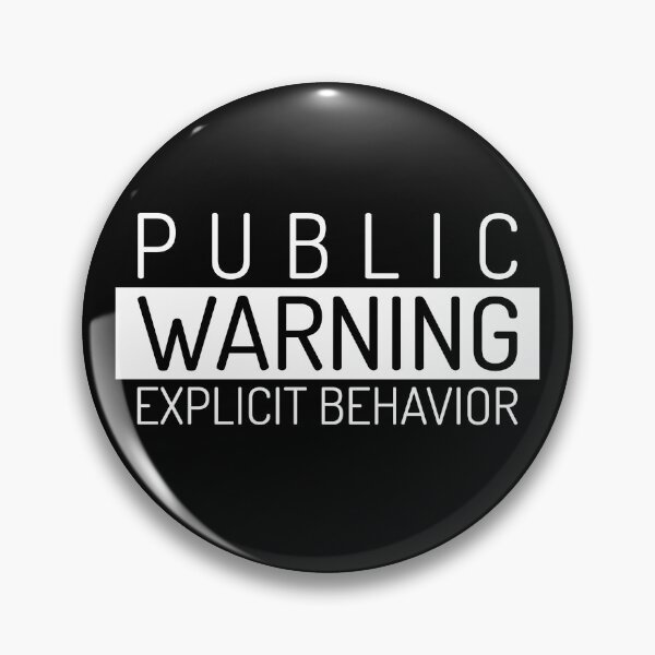 Item preview, Warning - Explicit Behaviour designed and sold by KauzSL.