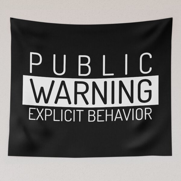 Item preview, Warning - Explicit Behaviour designed and sold by KauzSL.