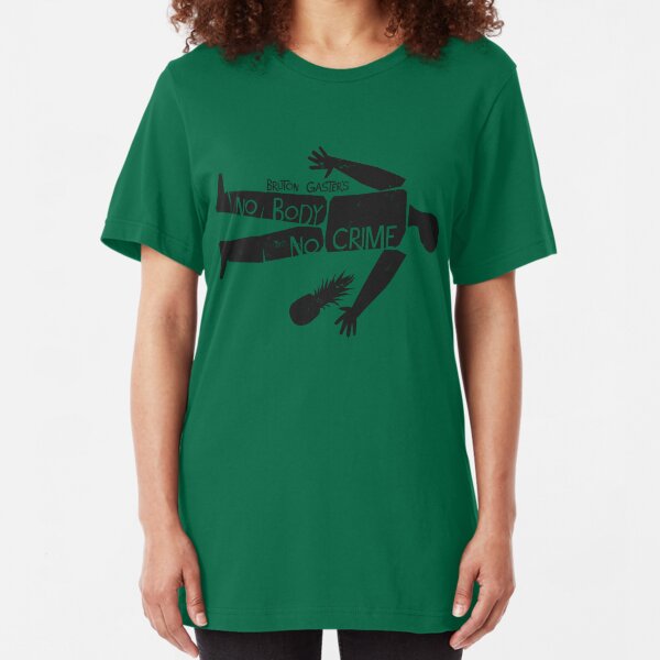 No Body No Crime (Psych) Slim Fit T-Shirt