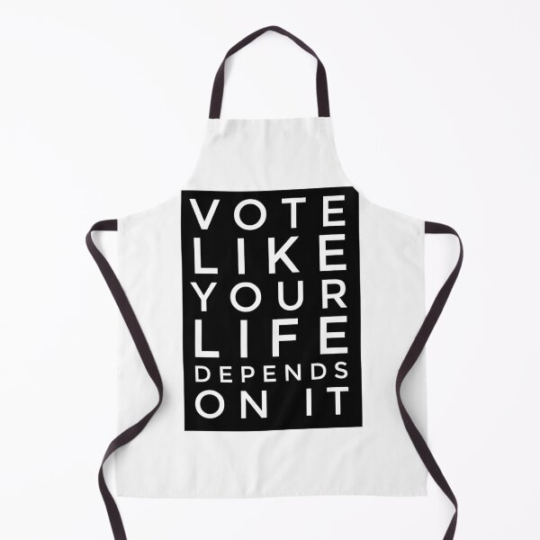 Item preview, Vote like your life depends on it designed and sold by joeroachex.