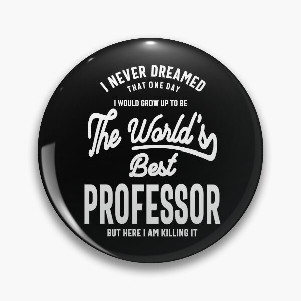 Item preview, The World's Best Professor Job Title Gift designed and sold by cidolopez.