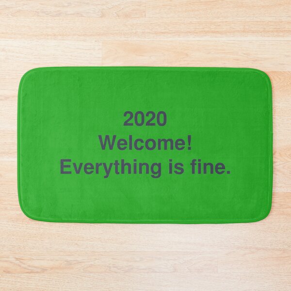Item preview, 2020 welcome everything is fine designed and sold by oxoxoxo.