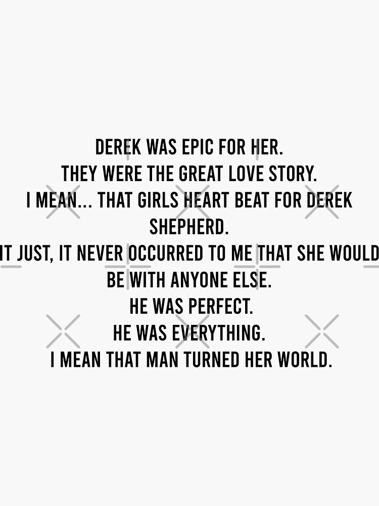 Derek was epic for her.  Sticker for Sale by nathalycuriel