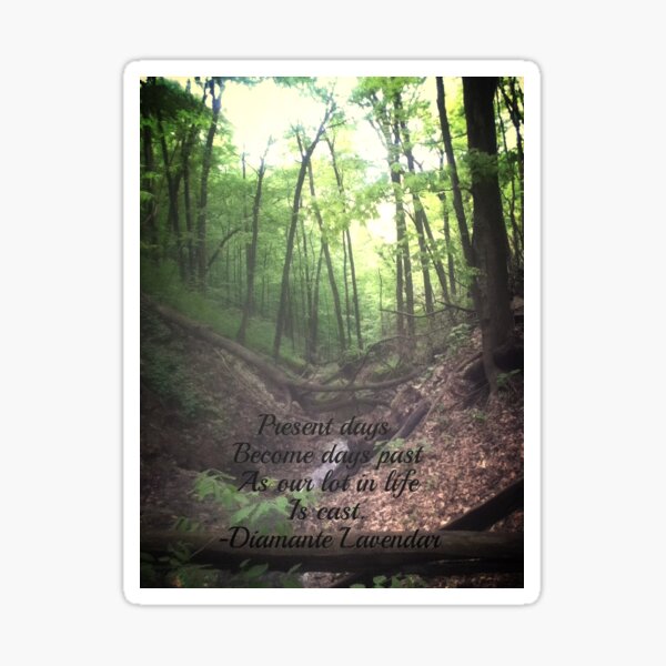Present Days Become Days Past by Diamante Lavendar Sticker