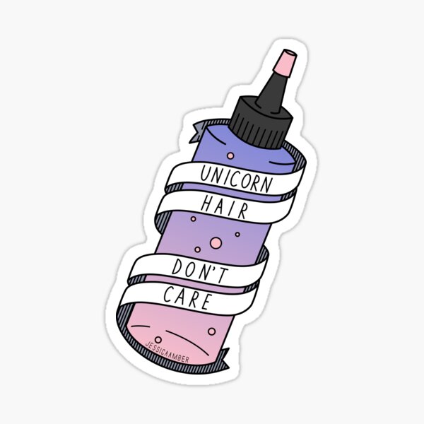 Unicorn Hair Don't Care | Hair Dye Bottle | Punk Beauty Fashion Sticker