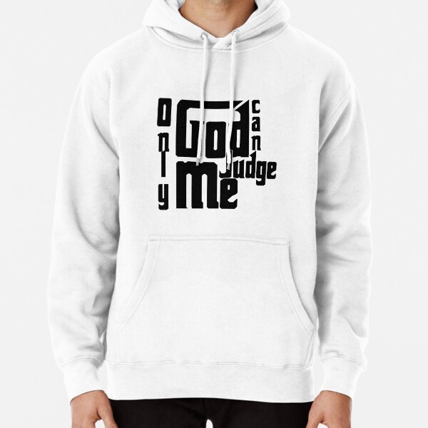 Only god can judge hotsell me sweater