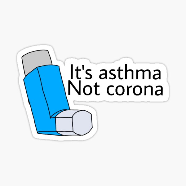 Item preview, It’s asthma not corona  designed and sold by aaaaaaah.