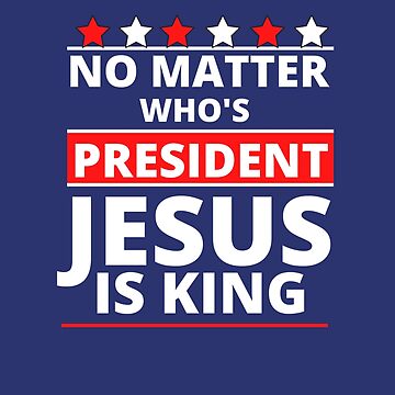 Artwork thumbnail, Jesus Is Still King - Patriotic Christian Faith Apparel And Gifts by TCCPublishing