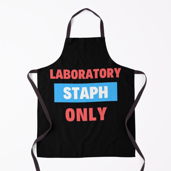 Item preview, LABORATORY STAPH ONLY!! FUNNY Medical Laboratory Micro designed and sold by Hippiesole.