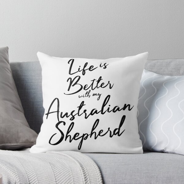 Item preview, Life is Better with my Australian Shepherd - Black Design designed and sold by AussieDogLovers.