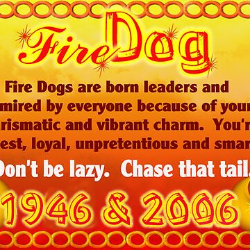 1946 2006 Chinese zodiac born in year of Fire Dog by valxart