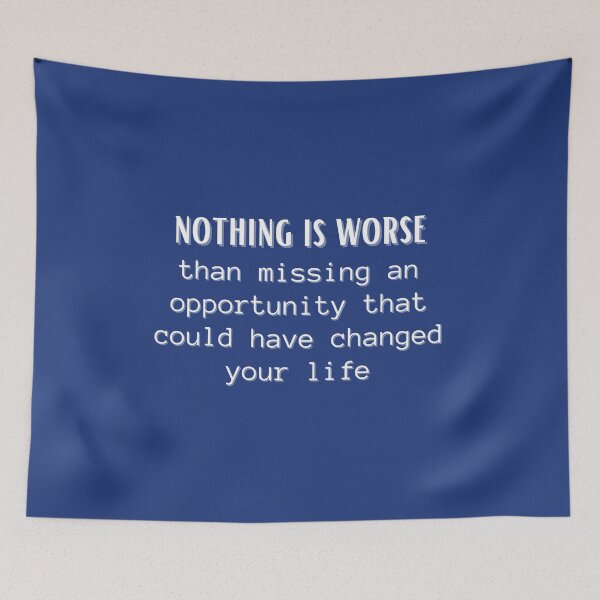 Item preview, missed opportunity quote designed and sold by Allison Alford.