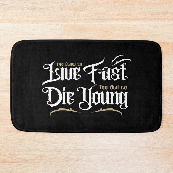 Item preview, Live Fast Die Young designed and sold by Rose Demon.