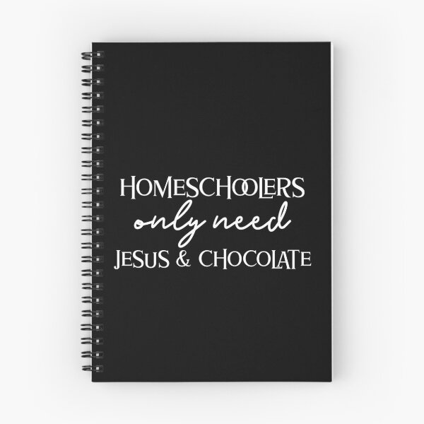 Item preview, Homeschoolers Only Need Jesus & Chocolate designed and sold by LLBee.