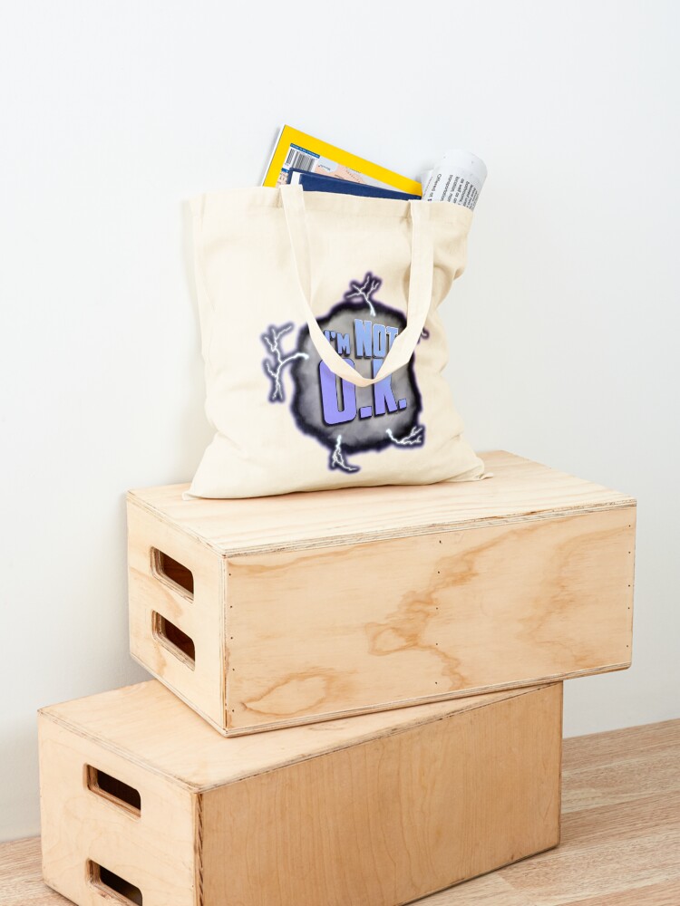 Alternate view of I'm Not O.K. Tote Bag