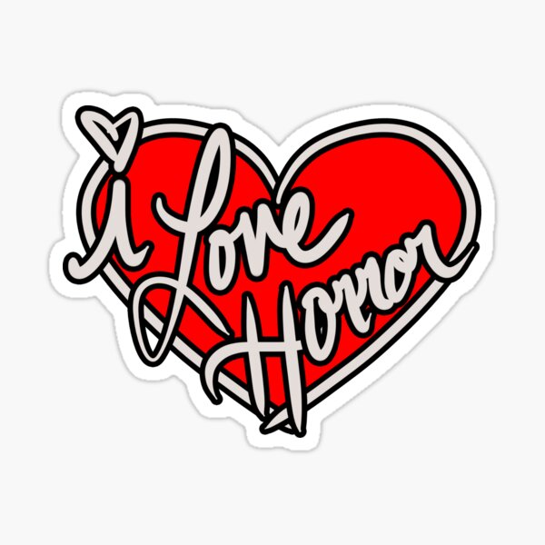 I Love Horror Sticker