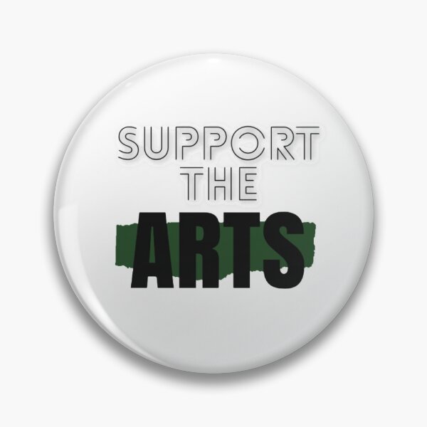 Item preview, Support the arts designed and sold by hraeofsunshine.
