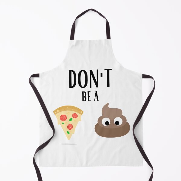 Item preview, Don't Be A Pizza Sh!t, Funny Mask, Funny tshirt, Pizza, Sarcastic  designed and sold by TwistedTeeCo.