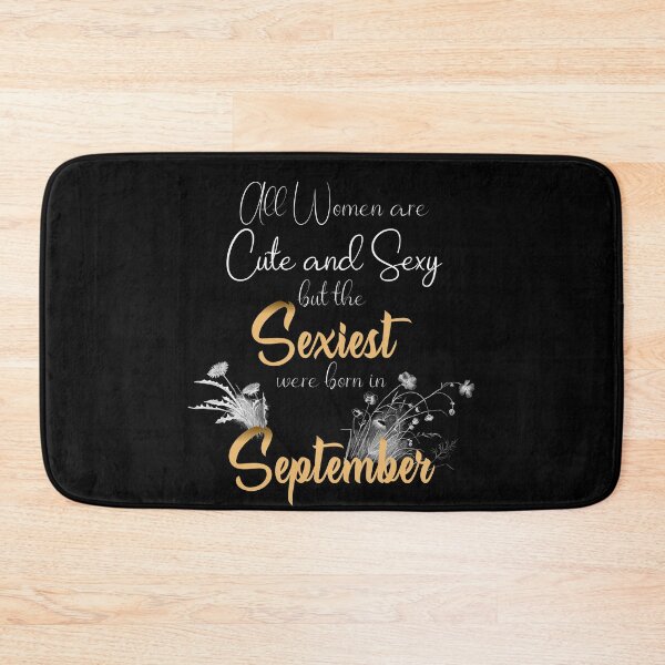 Item preview, September Birthday, Women's Birthday September, The Sexiest Women are Born In September   designed and sold by BitcoinBros.