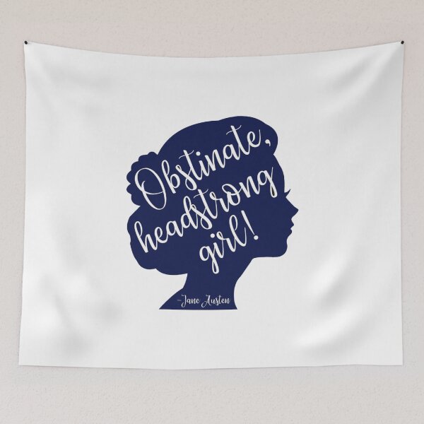 Item preview, obstinate headstrong girl - Pride and Prejudice quote designed and sold by introvertcafe.