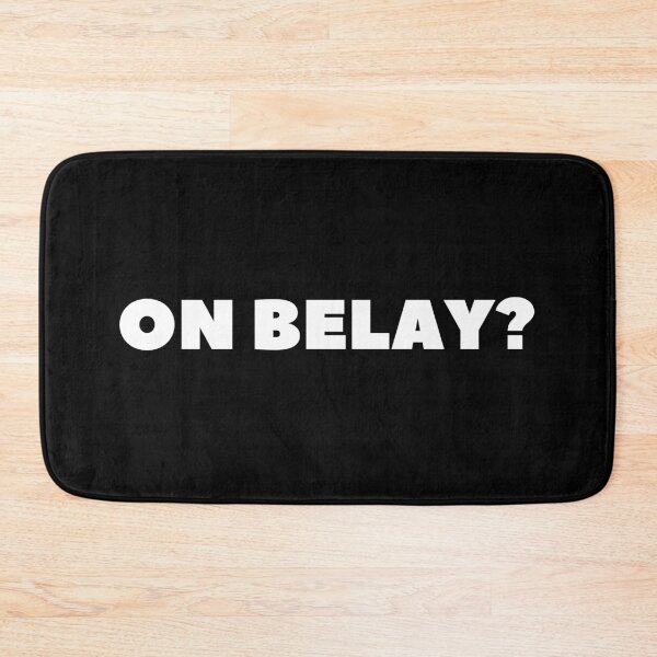 Item preview, On Belay? designed and sold by Rock-Your-Body.