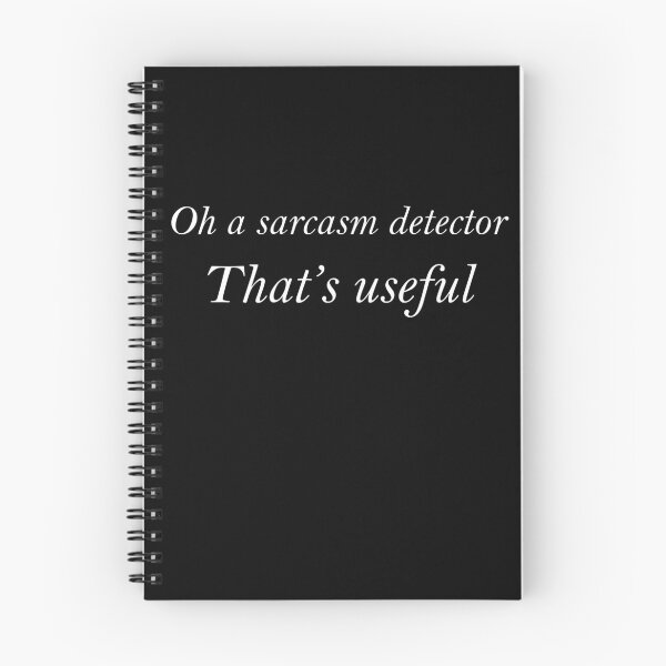 Item preview, Oh a Sarcasm Detector. That's useful designed and sold by greg5000.
