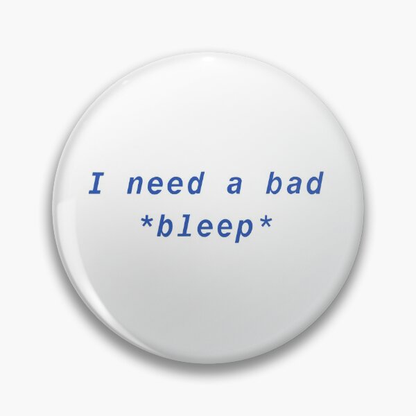 Item preview, bad bleep designed and sold by kimgriffin.