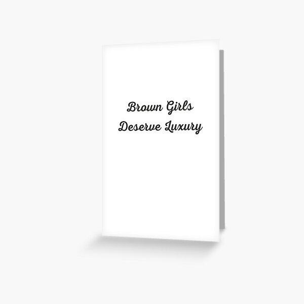 We Deserve Greeting Card