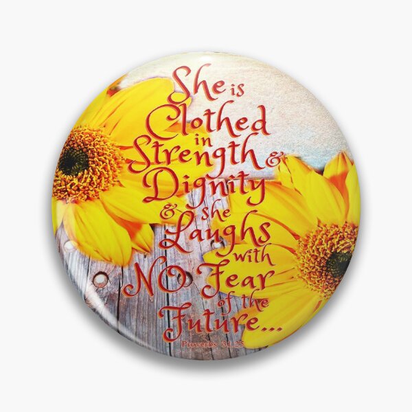 Item preview, She is Clothed in Strength & Dignity designed and sold by IgniteWithin.
