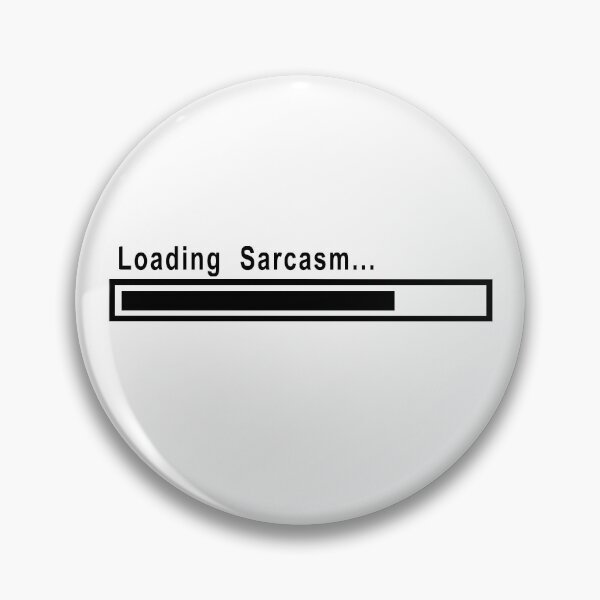 Item preview, Loading Sarcasm designed and sold by Shores-Store.