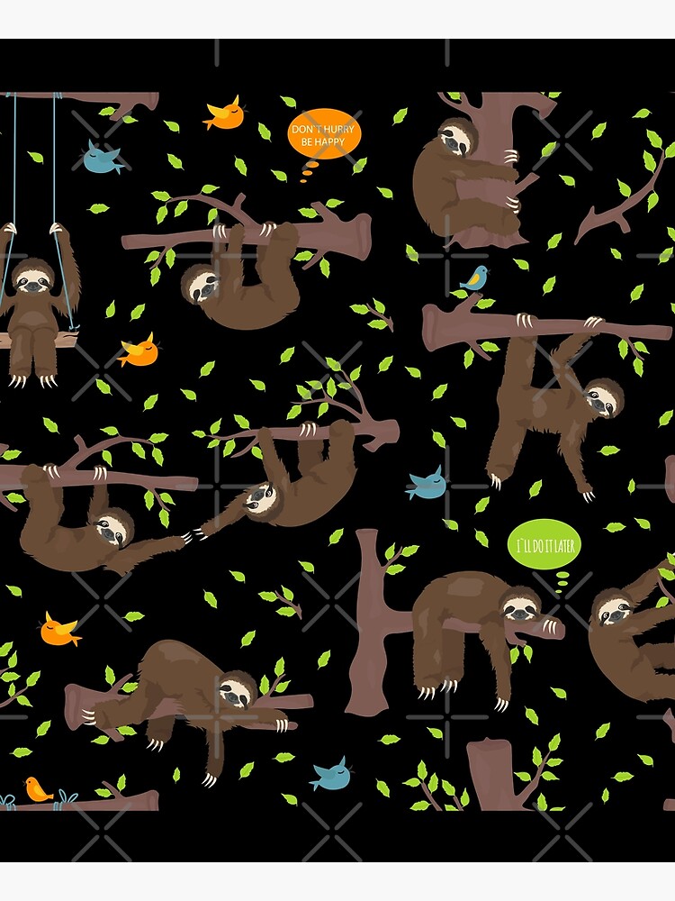 Sloth Do It Later by happyhourvibe