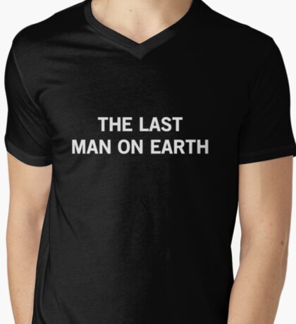 Last Man on Earth: T-Shirts | Redbubble