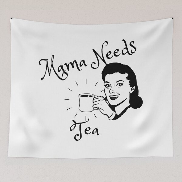 Item preview, Mama Needs Tea designed and sold by Mr-3.