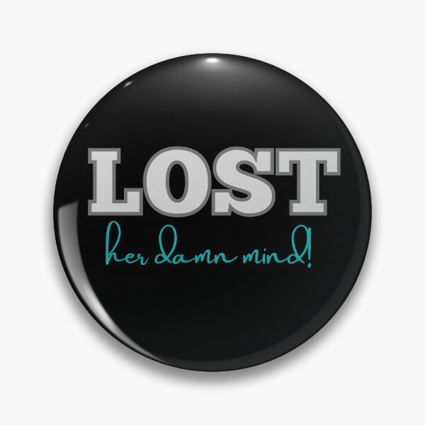 Item preview, LOST Her Damn Mind! designed and sold by Mandy Kay.