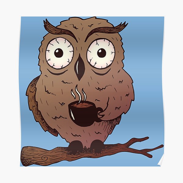 Poster Owl Coffee Redbubble