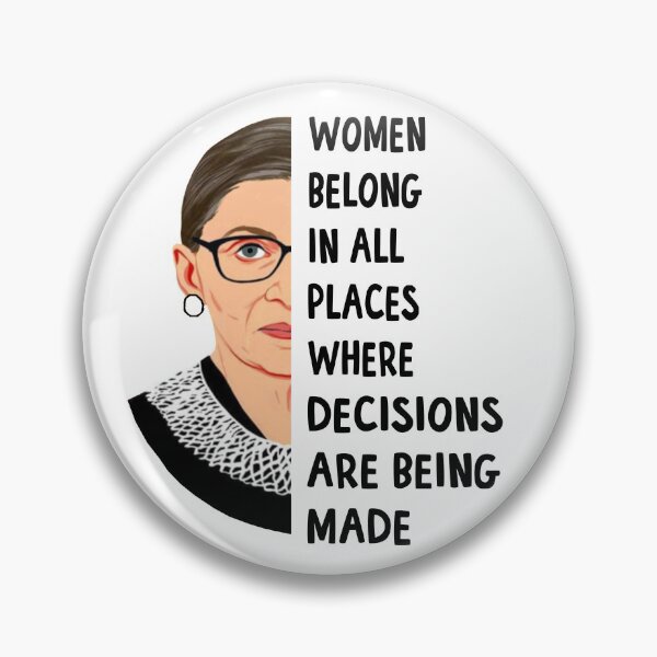 Item preview, women belong in all places where decisions are being made , notorious rbg gift, notorious rbg, ruth bader ginsburg, rbg, feminist, feminism, power girl, women power, designed and sold by Birthday  Gifts.
