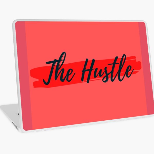 The hustle Laptop Skin