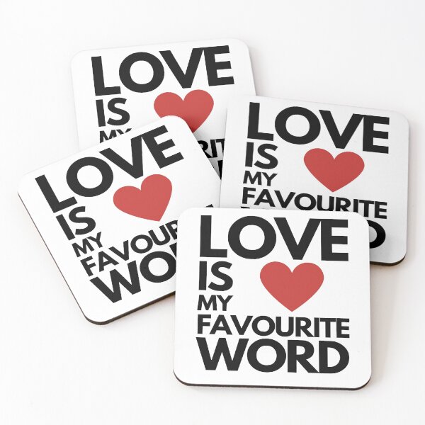 Item preview, LOVE IS MY FAVOURITE WORD 001 designed and sold by The Wheezy Wizard.