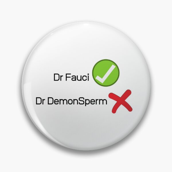 Item preview, Fauci v DemonSperm designed and sold by PositCat.
