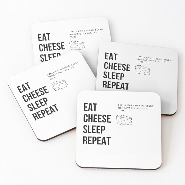 Item preview, CHEESE EAT SLEEP REPEAT designed and sold by DearDesign.