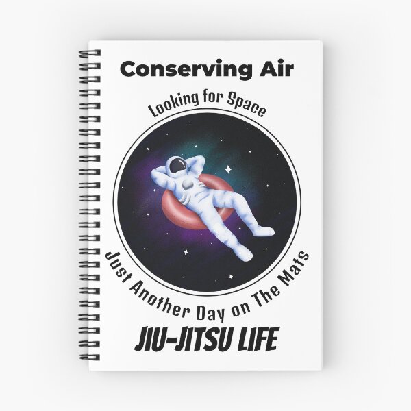 Item preview, Conserving Air, Looking for Space, Just another day on the Mats Jiu-Jitsu Life designed and sold by HarlicoDesigns.