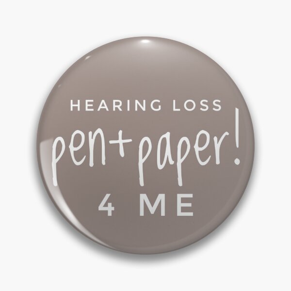Item preview, Hearing Loss Pen + Paper 4 Me Design  for Disabilities and Disability Visibility by Jenny Meehan  designed and sold by Jenny Meehan Art Prints and Patterns  .