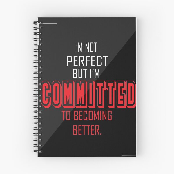 Item preview, I'm not perfect but I'm committed to becoming better. designed and sold by Billionaire Vitamins.