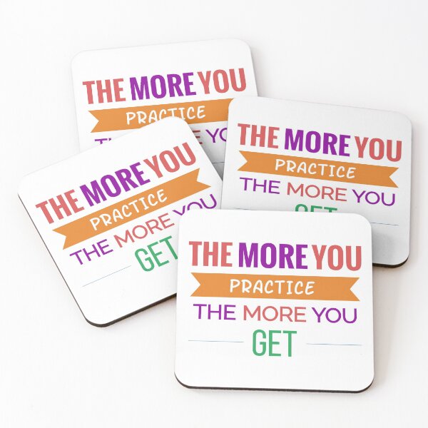 Item preview, The More You Practice The More You Get Motivational Quote designed and sold by bhavyaarts.
